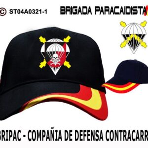 GORRAS BANDERA DE ESPAÑA : BRIGADA PARACAIDISTA BRIPAC -COMPAÑÍA DE DEFENSA CONTRACARRO